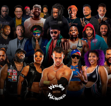 Wrestling With Whiteness
