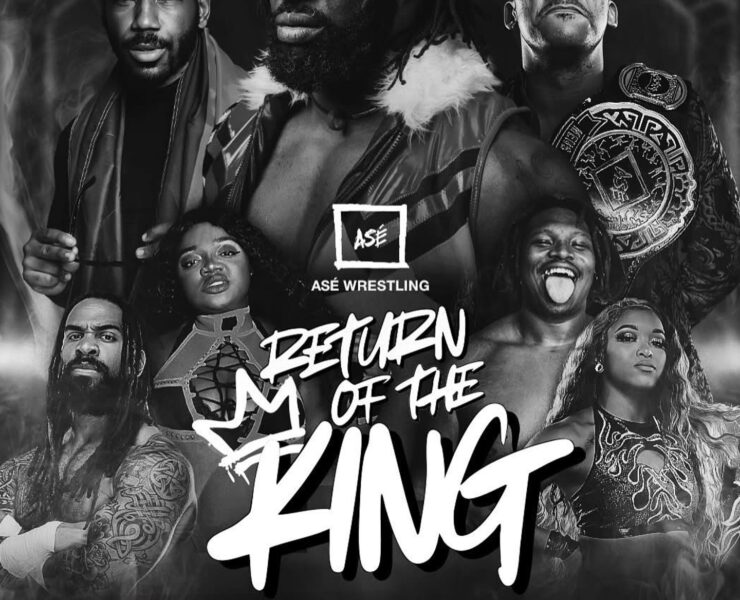 A poster for ASÉ Wrestling: Return of the King